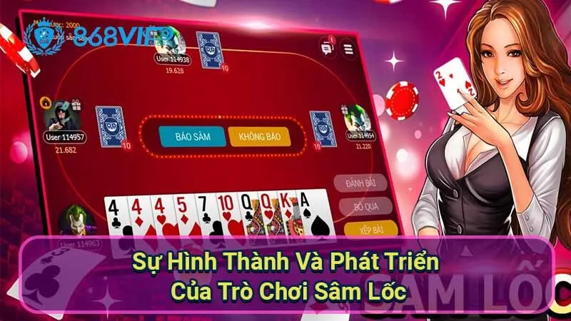 su-hinh-thanh-va-phat-trien-cua-tro-choi-sam-loc